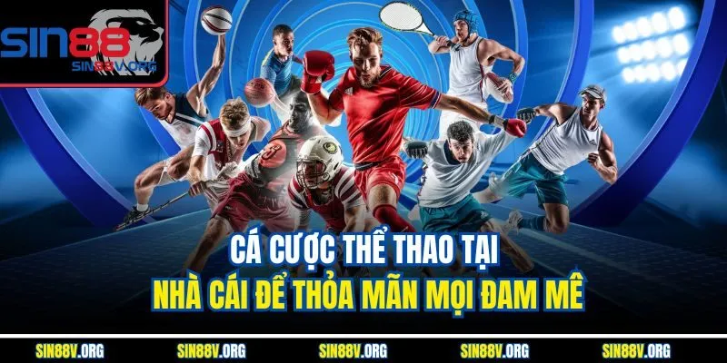 ca-cuoc-the-thao-tai-nha-cai-de-thoa-man-moi-dam-me
