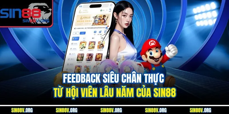 feedback-sieu-chan-thuc-tu-hoi-vien-lau-nam-cua-sin88