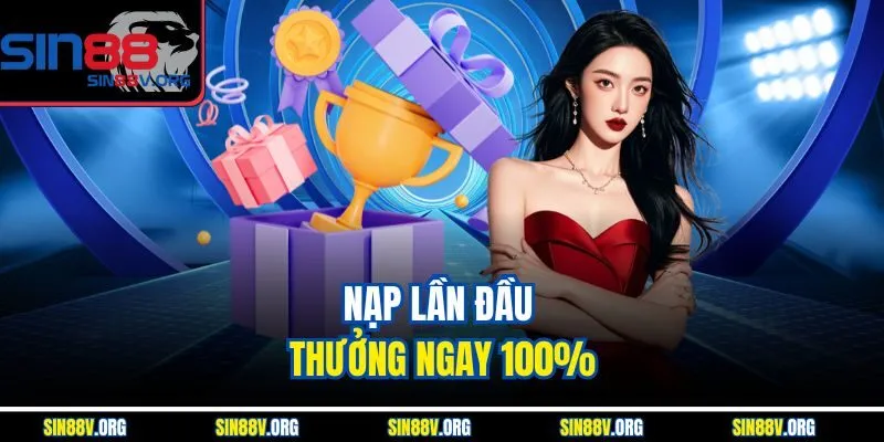 nap-lan-dau-thuong-ngay-100